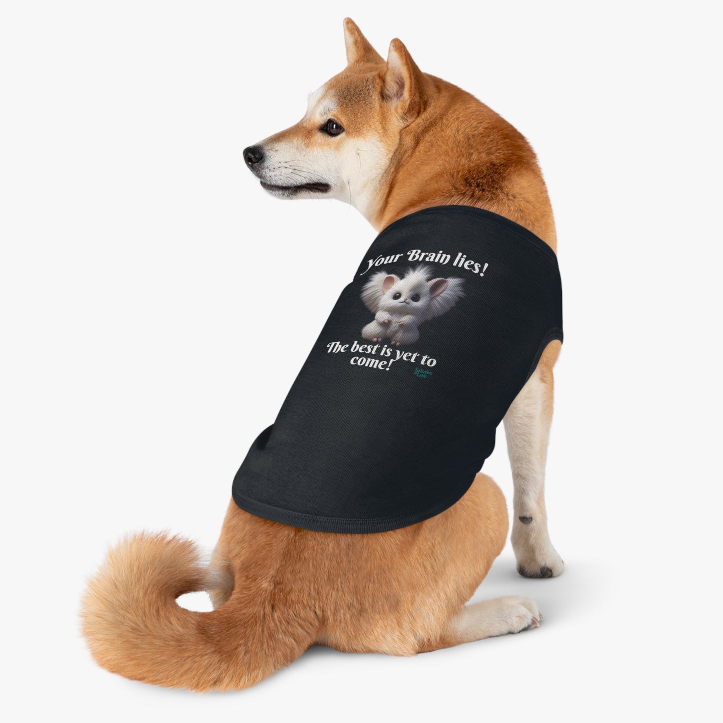 Your Brain Lies, the Best is Yet to Come" Pet Tank Top - Inspire and Encourage Your Pet