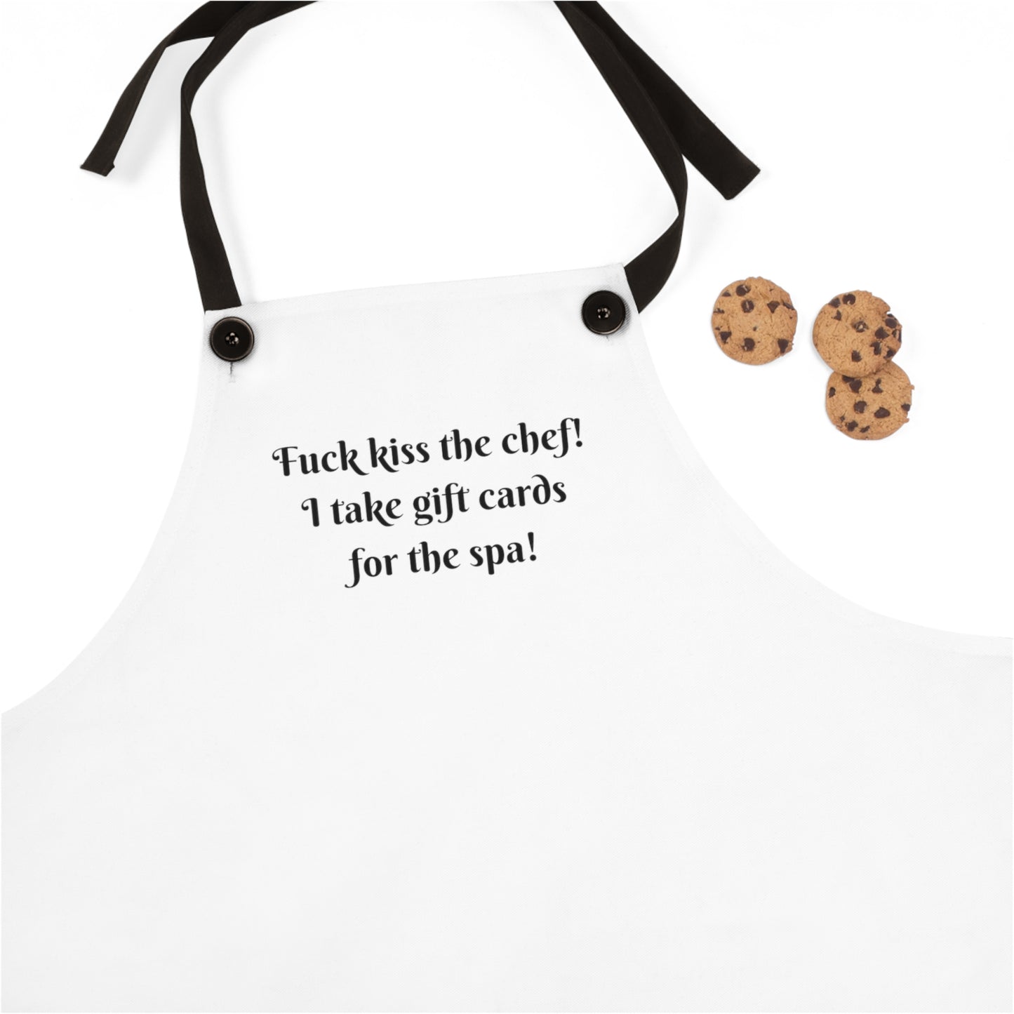 Funny Apron - Fuck Kiss the Chef, I take gift cards for the spa