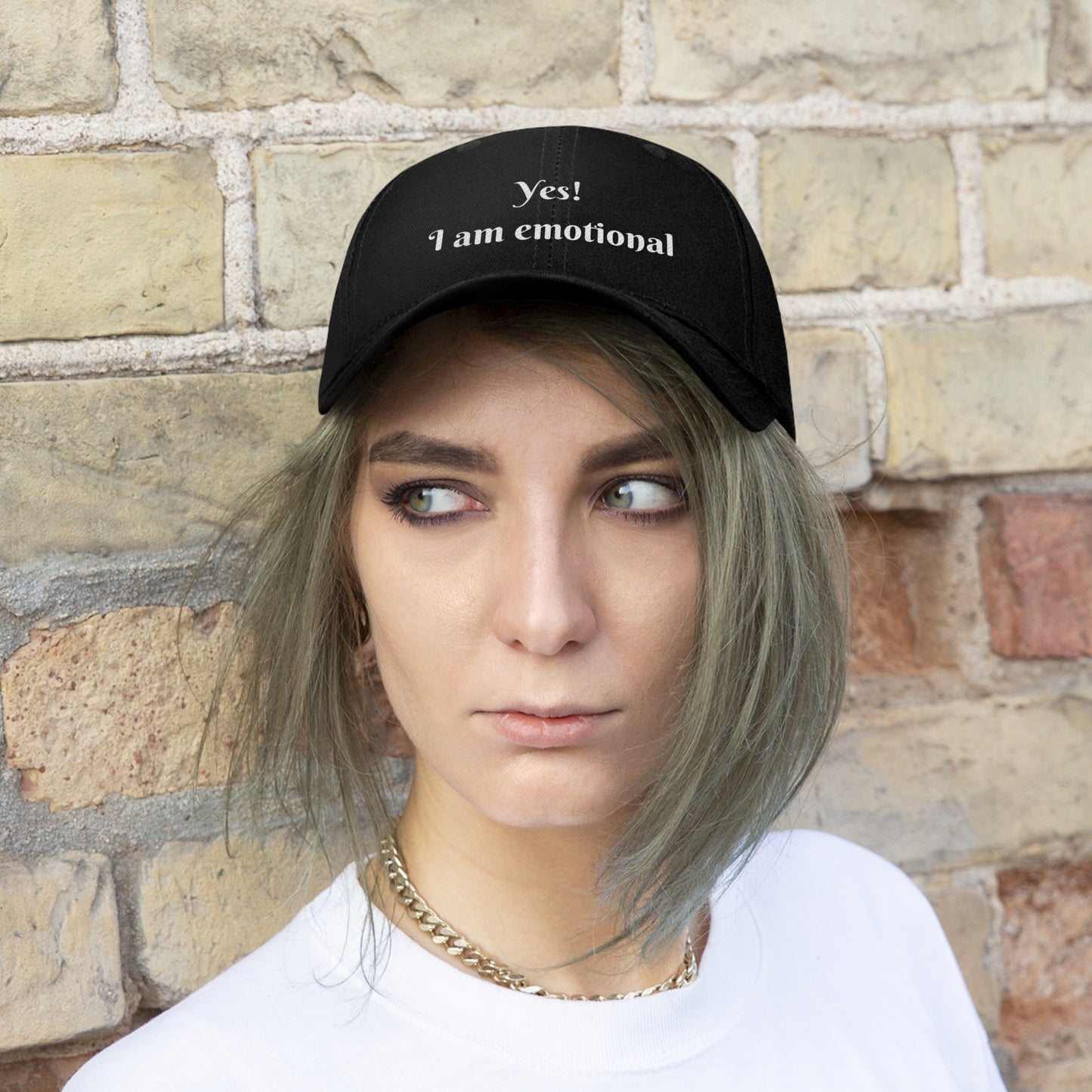 Yes! I'm Emotional" Embroidered Hat for Expressive Souls