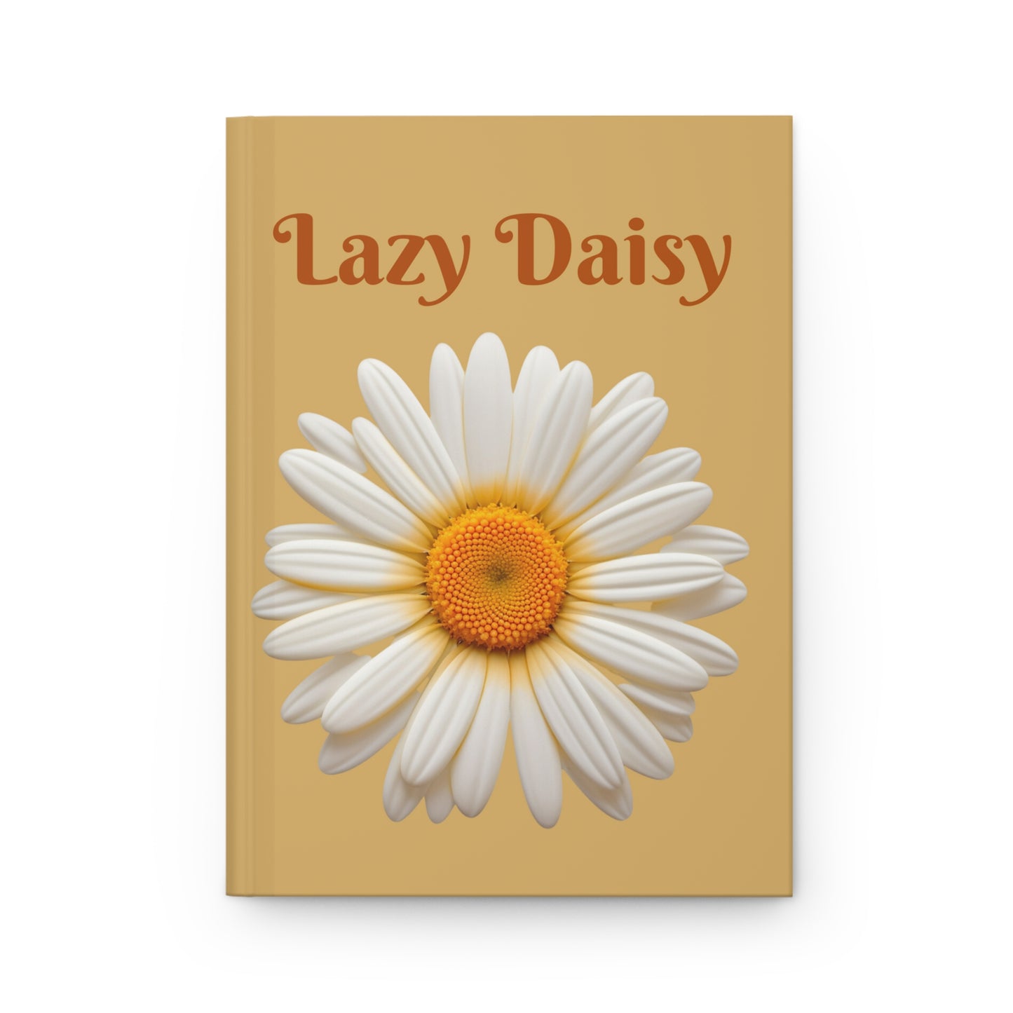 Daisy Delight Hardcover Journal: Floral Notebook, Daily Reflections, Mindfulness & Gratitude, Wellness Companion, 6 Months, 5.75"x7.5"